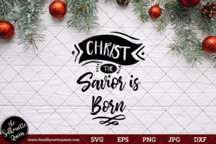 Christ the Savior is Born Saying: Graphics for Crafts