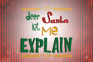 Dear Santa Let Me Explain Quotes: A Crafty Graphic Asset