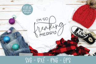 Enhance Your Holiday Content with I m so Freaking Merry Graphics
