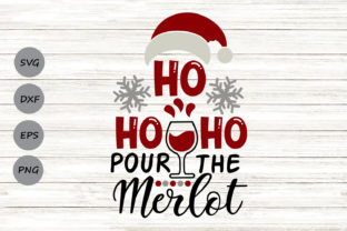 Ho Ho Ho Pour the Merlot: A Festive Graphics Asset for Crafts