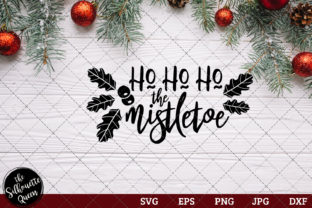 Ho Ho the Mistletoe Graphics for Holiday Crafts