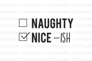 Naughty Nice-ish Graphics for Holiday Crafts