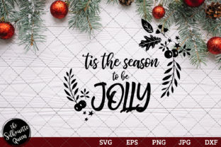 Tis the Season to Be Jolly Saying: A Graphics Asset for Crafts